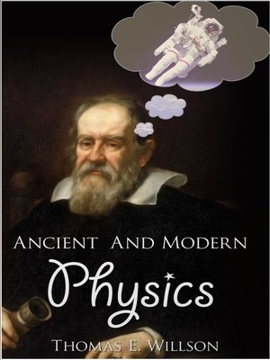 cover image of Ancient and Modern Physics